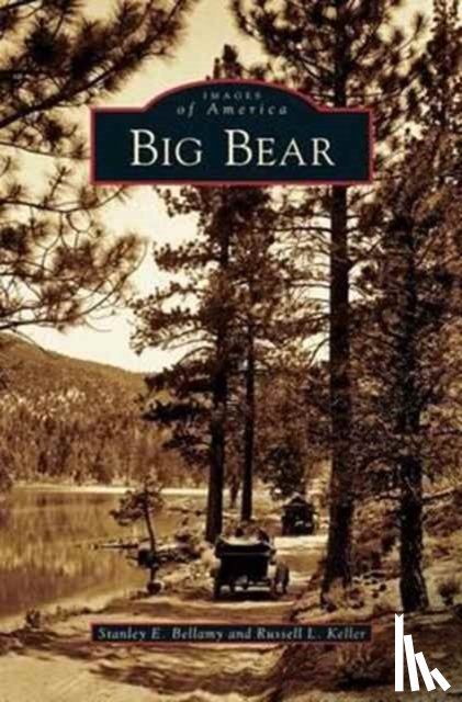 Bellamy, Stanley E, Keller, Russell L - Big Bear