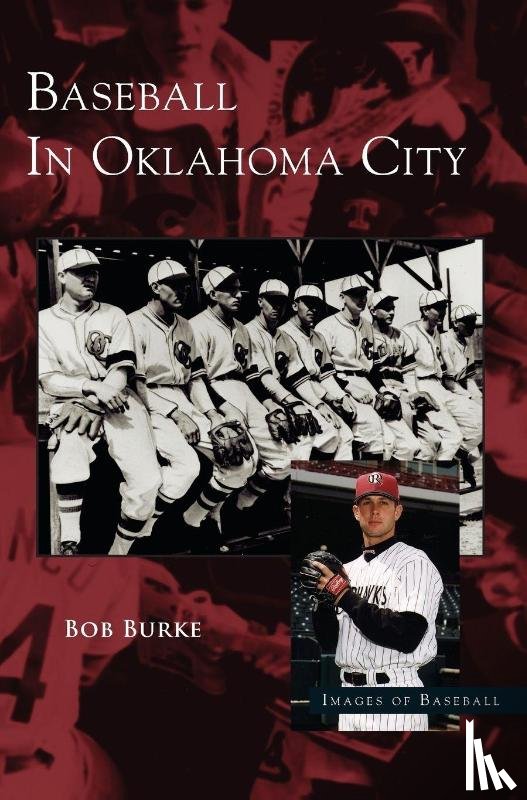 Burke, Bob - Baseball in Oklahoma City