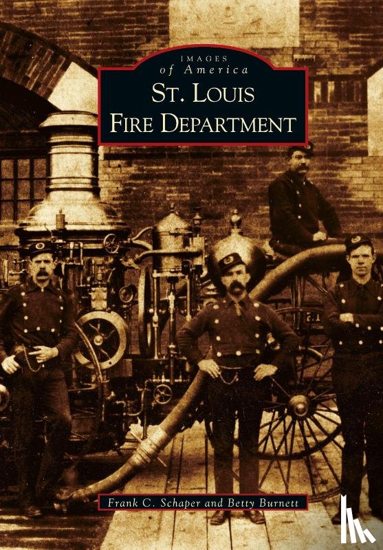 Schaper, Frank C, Burnett, Betty - St. Louis Fire Department