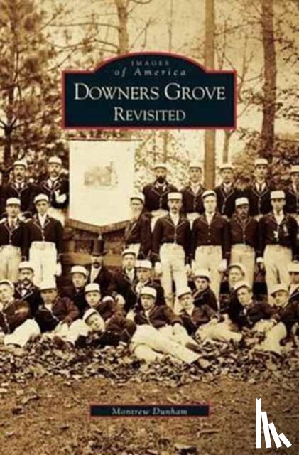 Dunham, Montrew - Downer's Grove Revisited