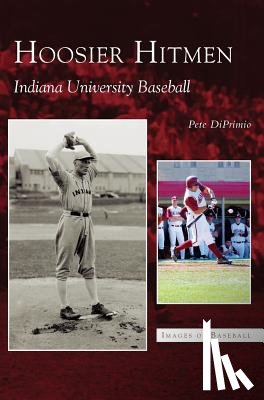 Diprimio, Pete - Hoosier Hitmen