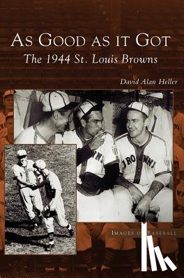 Heller, David Alan - As Good as It Got