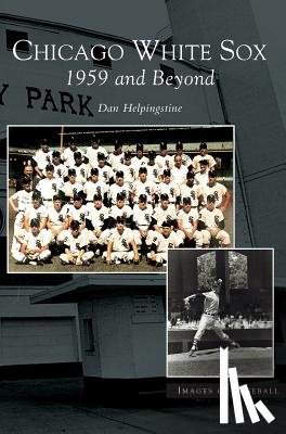Helpingstone, Dan - Chicago White Sox