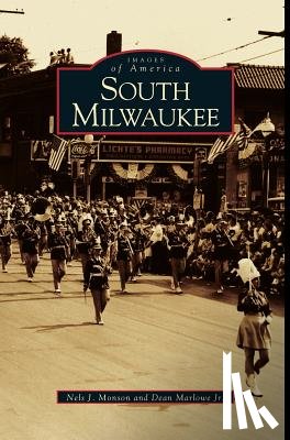 Monson, Nels J, Marlowe, Dean - South Milwaukee