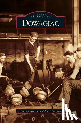 Arseneau, Steven, Thompson, Ann (King's College London UK) - Dowagiac