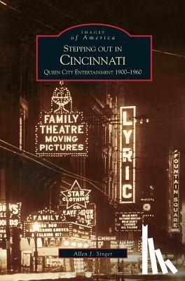 Singer, Allen J - Stepping Out in Cincinnati
