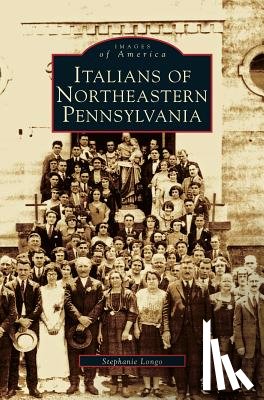 Longo, Stephanie - Italians of Northeastern Pennsylvania