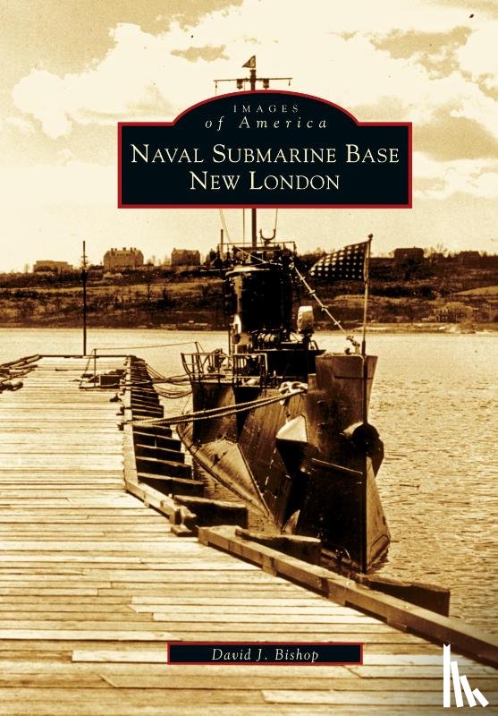 Bishop, David J - Naval Submarine Base New London