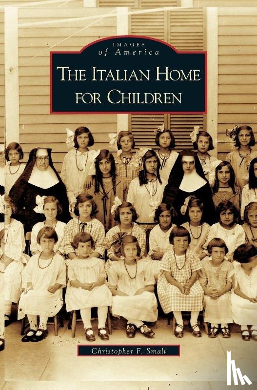 Small, Christopher F - Italian Home for Children