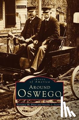 Prior, Terrance M, Siembor, Natalie J - Around Oswego