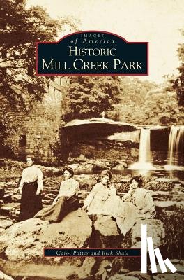 Potter, Carol (Leeds Metropolitan University UK), Shale, Rick - Historic Mill Creek Park