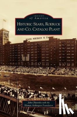 Oharenko, John - Historic Sears, Roebuck and Co. Catalog Plant