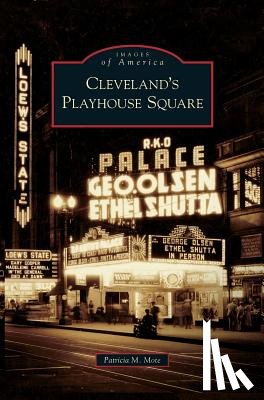 Mote, Patricia M - Cleveland's Playhouse Square