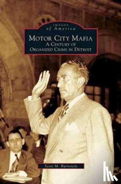Burnstein, Scott M - Motor City Mafia