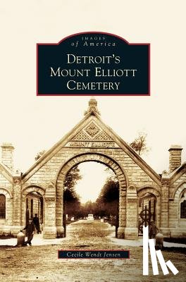 Jensen, Cecile Wendt - Detroit's Mount Elliott Cemetery