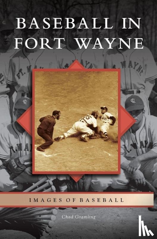 Gramling, Chad - Baseball in Fort Wayne
