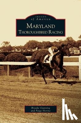 Gunning, Brooke, Horine, Paige - Maryland Thoroughbred Racing