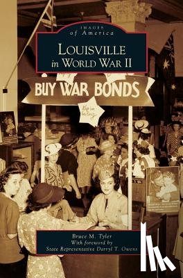 Tyler, Bruce M - Louisville in World War II