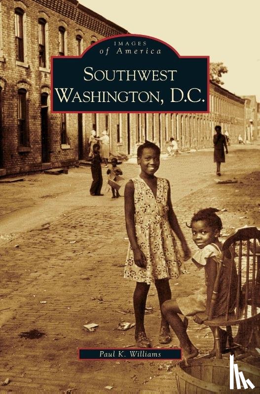 Williams, Paul K - Southwest Washington, D.C.