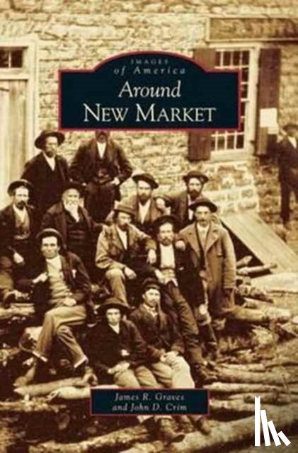 Graves, James R, Crim, John D - Around New Market
