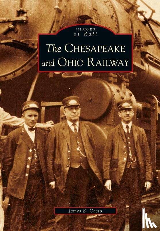 Casto, James E - Chesapeake and Ohio Railway