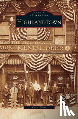 Helton, Gary - Highlandtown