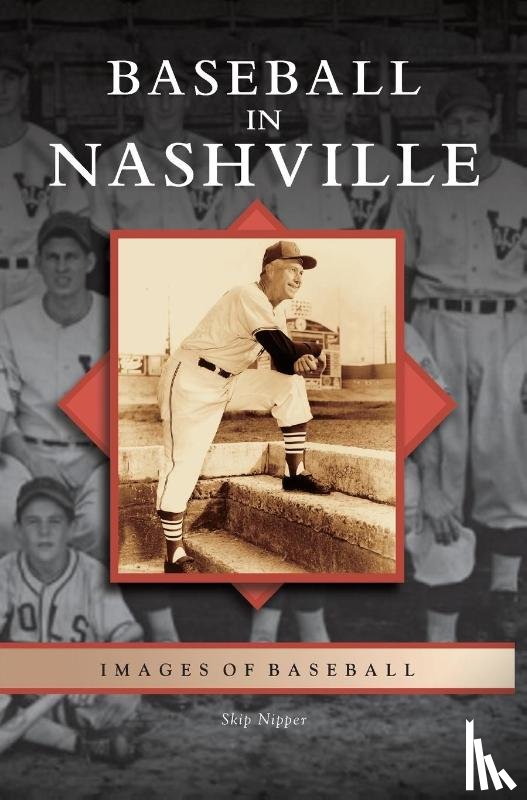 Nipper, Skip - Baseball in Nashville
