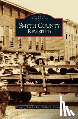 Byrd, Kimberly Barr, Williams, Debbie J - Smyth County Revisited