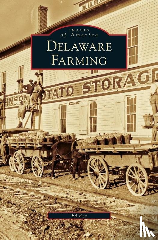 Kee, Ed - Delaware Farming