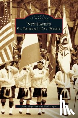Moynihan, Joan, Hogan, Neil - New Haven's St. Patrick's Day Parade
