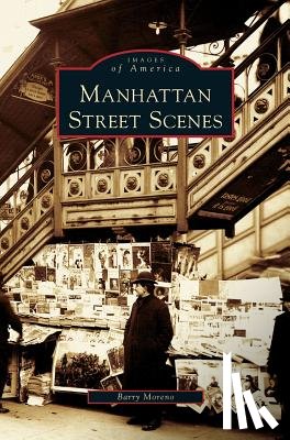 Moreno, Barry - Manhattan Street Scenes