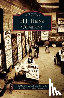 Foster, Debbie, Kennedy, Jack - H. J. Heinz Company