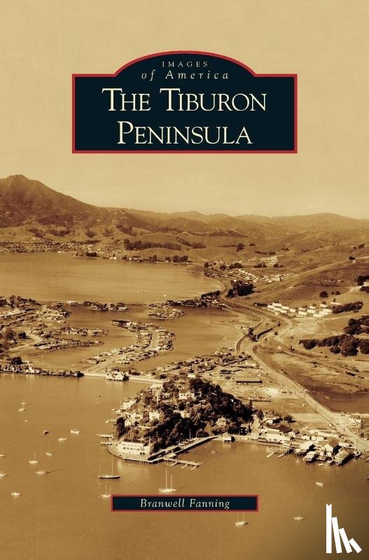 Fanning, Branwell - Tiburon Peninsula