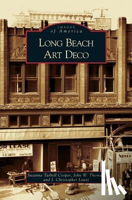 Thomas, John W, Launi, J Christopher, Tarbell Cooper, Suzanne - Long Beach Art Deco