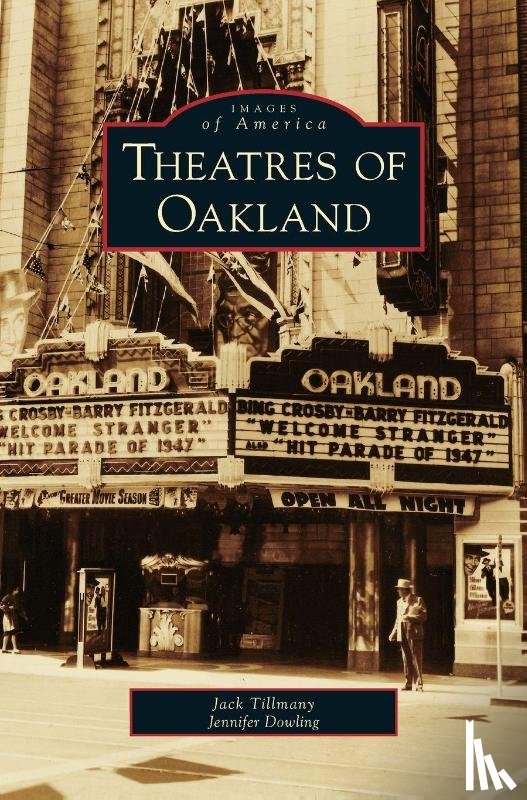 Tillmany, Jack, Dowling, Jennifer - Theatres of Oakland