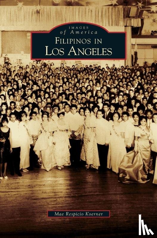 Koerner, Mae Respicio - Filipinos in Los Angeles