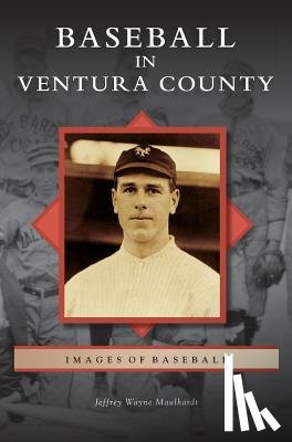 Maulhardt, Jeffrey Wayne - Baseball in Ventura County