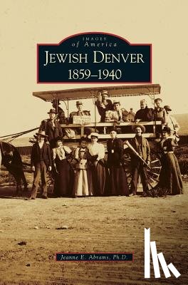 Abrams, Jeanne E - Jewish Denver 1859-1940
