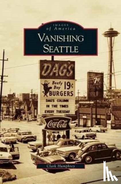 Humphrey, Clark - Vanishing Seattle