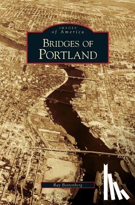 Bottenberg, Ray - Bridges of Portland