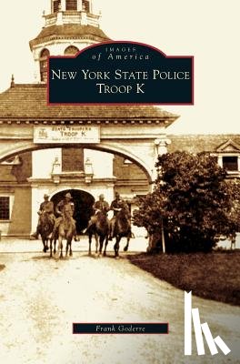 Goderre, Frank - New York State Police Troop K