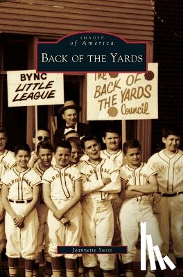 Swist, Jeannette - Back of the Yards