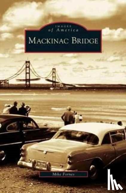 Fornes, Mike - Mackinac Bridge