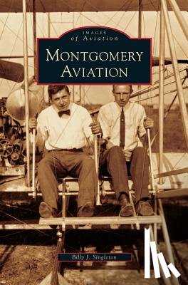 Singleton, Billy J - Montgomery Aviation