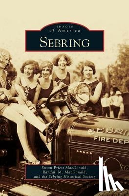 MacDonald, Susan Priest, MacDonald, Randall M, Sebring Historical Society - Sebring
