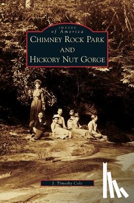 Cole, J Timothy - Chimney Rock Park and Hickory Nut Gorge