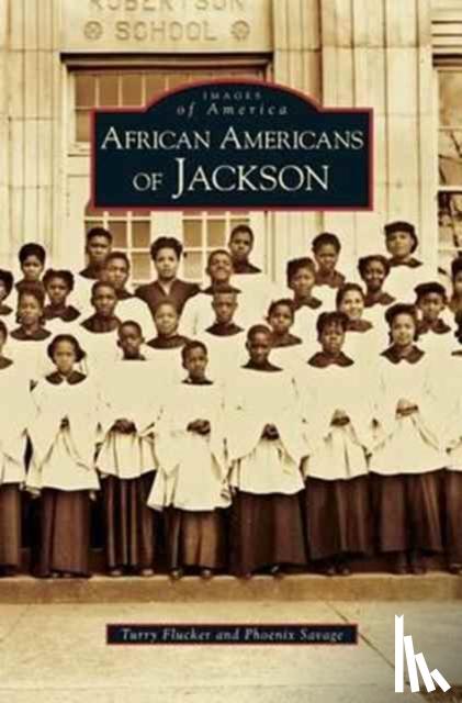 Flucker, Turry, Savage, Phoenix - African Americans of Jackson