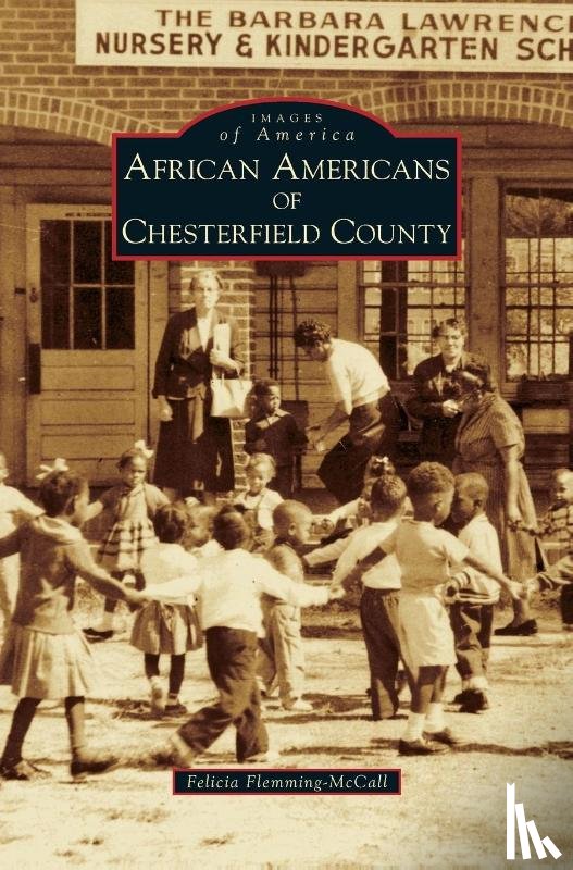 Flemming-McCall, Felicia - African Americans of Chesterfield County