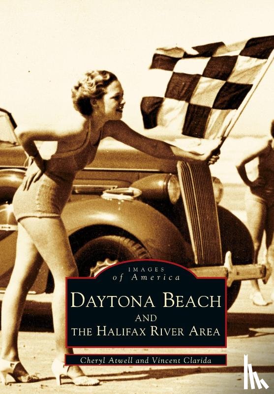 Atwell, Cheryl, Clarida, Vincent - Daytona Beach and the Halifax River Area