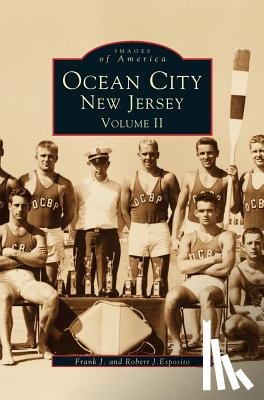 Esposito, Robert J, Esposito, Frank - Ocean City New Jersey, Volume 2